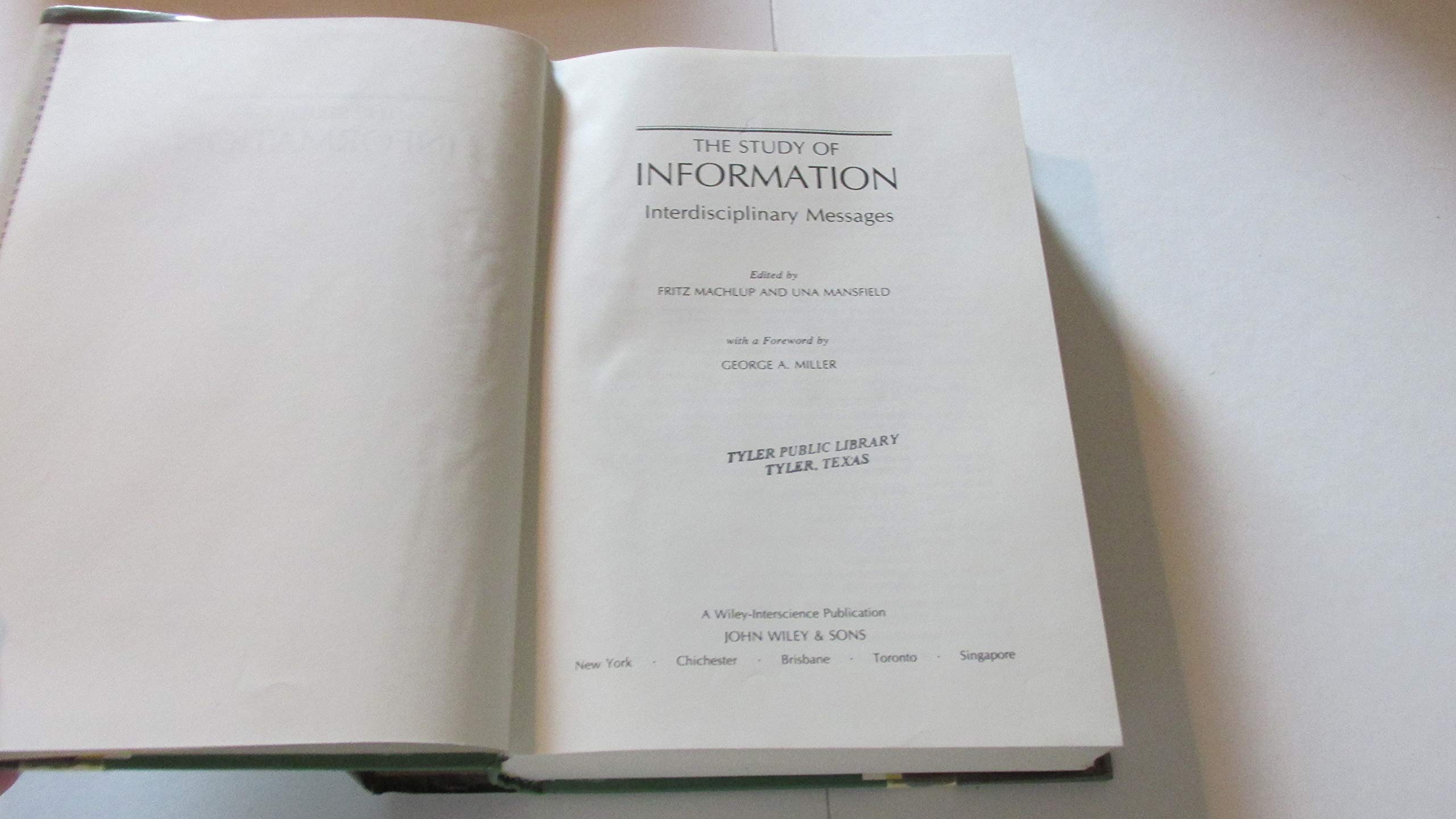 The Study of Information: Interdisciplinary Messages (Hardcover)