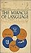 The Miracle of Language