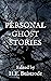 Personal Ghost Stories