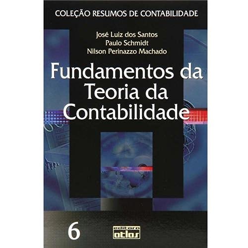 Fundamentos Da Teoria Da Contabilidade - Volume 6 (Paperback)