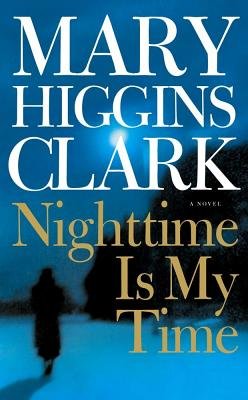Nighttime Is My Time[NIGHTTIME IS MY TIME][Mass Market Paperback]