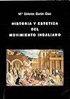 Historia y estética del movimiento indaliano (Biblioteca de temas almerienses. Serie Monografías) (Spanish Edition)