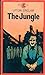 The Jungle by Upton Sinclair The Jungle by Upton Sinclair