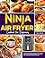 Ninja Air Fryer Cookbook fo...