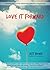 Love It Forward (Paperback) - Common