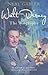 Walt Disney: The Biography by Neal Gabler (1-Jun-2011) Paperback