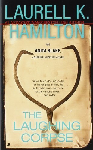 The Laughing Corpse (Anita Blake, Vampire Hunter, Book 2) by Hamilton, Laurell K. [2002]