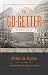 [The Go-Getter: The Timeless Classic That Tells You How To Be One] [By: Kyne, Peter B.] [January, 2011]