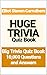 Huge Trivia Quiz Book: A bi...