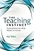 The Teaching Instinct: Explorations Into What Makes Us Human by Kip T?llez (2016-03-30)