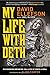 [(My Life with Deth: Discovering Meaning in a Life of Rock & Roll)] [Author: David Ellefson] published on (July, 2014)