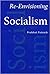 Re–Envisioning Socialism Pa...
