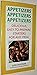 Appetizers Delicious Easy to Prepare (Modern Chef Cookbook)