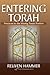 Entering Torah. Prefaces to the Weekly Torah Portion by Reuven Hammer (2009-05-18)