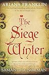 The Siege Winter ...