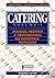 Catering - Vol. 1 by H.L. Cracknell