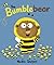 The Bumblebear by Nadia Shireen (2016-05-05)