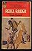 Rebel raider (Gold medal books)