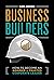 Business Builders: How to B...