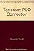 Terrorism: PLO Connection by Yonah Alexander (1989-11-13)