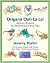 Origami Ooh La La! by Jeremy Shafer
