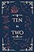 Ten in Two by Angela W