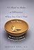 By Marilyn Paul It's Hard to Make a Difference When You Can't Find Your Keys: The Seven Step Path to Becoming Truly [Hardcover]
