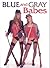 Blue and Gray Babes by Alwyn Coates (2006-11-17)