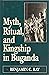 Myth, Ritual, and Kingship in Buganda by Benjamin C. Ray