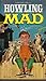 Howling mad