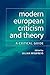 Modern European Criticism and Theory: A Critical Guide (2006-04-21)