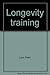 Longevity training by Lynn Palm (1999-05-04)