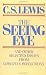 The Seeing Eye and Other Selected Essays from Christian Refle... by C.S. Lewis