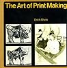 Art of Printmaking Art of Printmaking