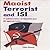 Maoist Terrorist and ISI: A...