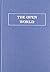 Open World: Three Lectures on the Metaphysical Implications of Science by Hermann Weyl (1989-10-03)