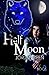 Half Moon (The Crescent Trilogy) (Volume 2) by Jordan Deen (2013-12-04)