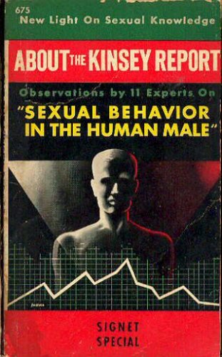 About the Kinsey Report (Paperback)