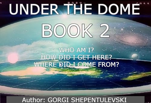 Under the Dome, Book 2 (Kindle Edition)