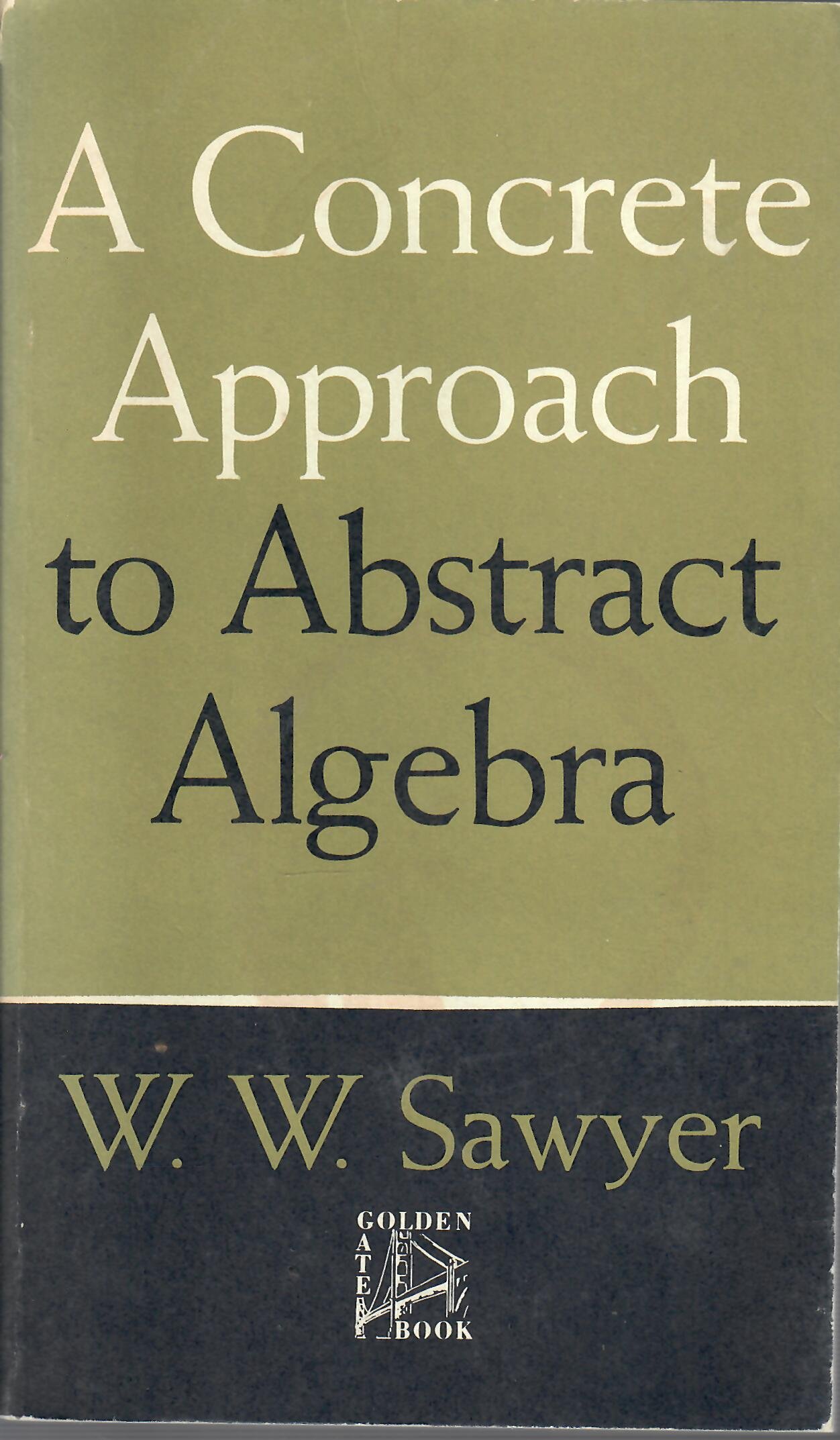 Concrete Approach to Abstract Algebra (Paperback)