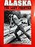 Alaska the Last Frontier