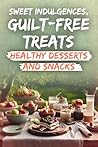 Sweet Indulgences...