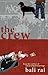 The Crew by Bali Rai (2003-03-06)