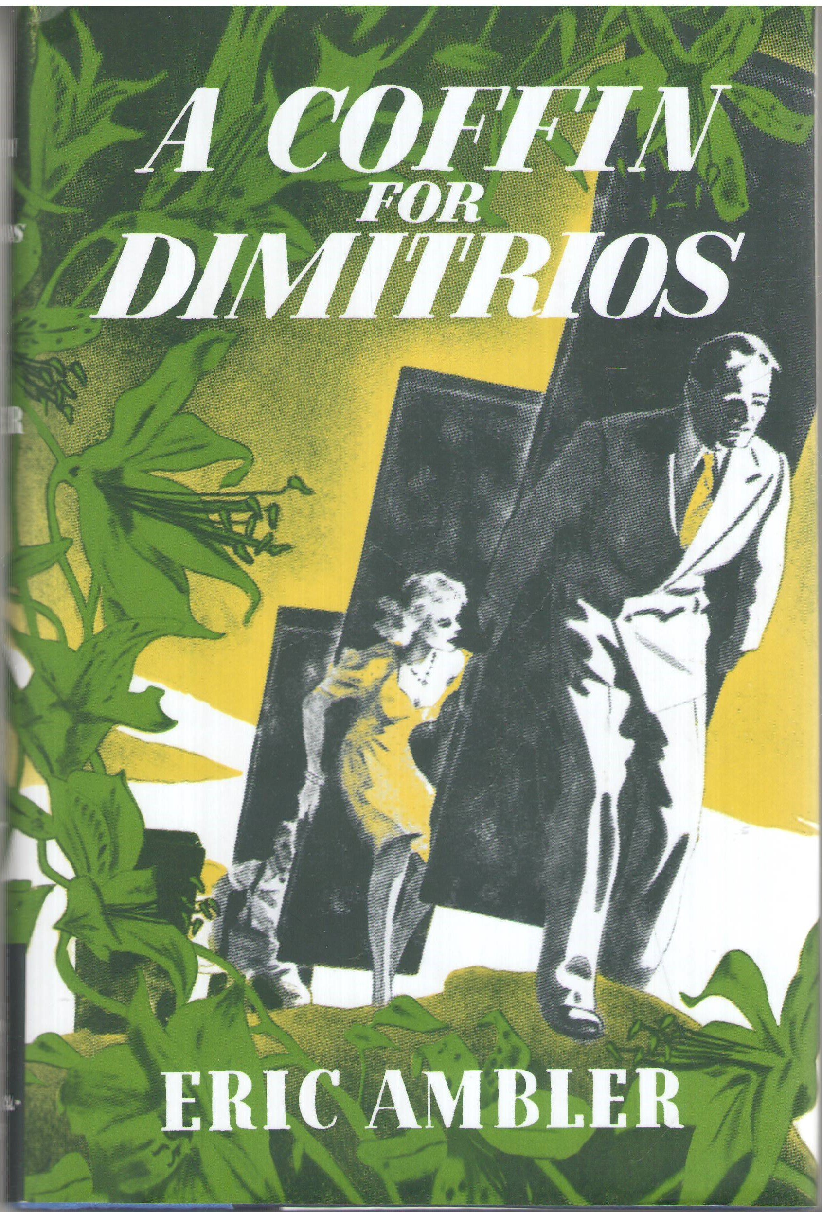 A Coffin for Dimitrios Facsimile Edition