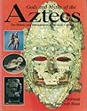Aztecs (Gods & Myths Series)