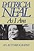As I Am by Patricia Neal (1-Dec-2010) Paperback