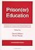 Prison(er) Education: Stories of Change and Transformation