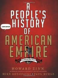 A People's History of American Empire Publisher: Metropolitan Books