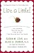 Live a Little!: Breaking the Rules Won't Break Your Health by Susan M. Love MD (2011-03-15)