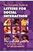 Letter for Social Interaction